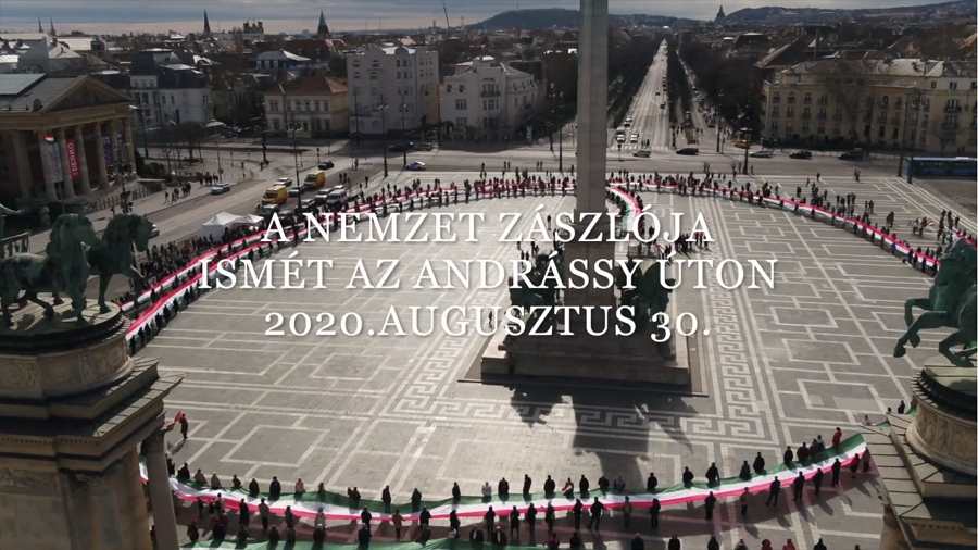 A Nemzet Zászlója ismét az Andrássy úton 2020. Augusztus 30.
