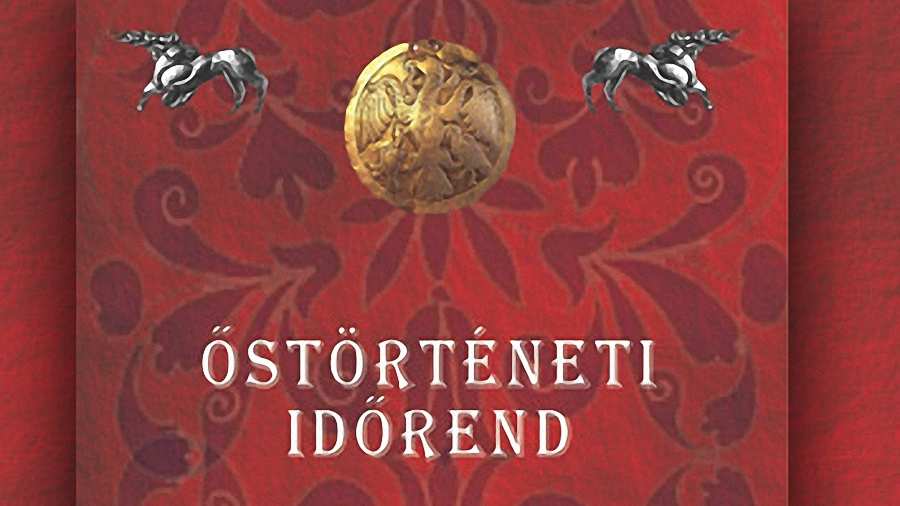 Őstörténeti időrend – a magyarságnak nincs szüksége mítoszgyártásra (könyvajánló)