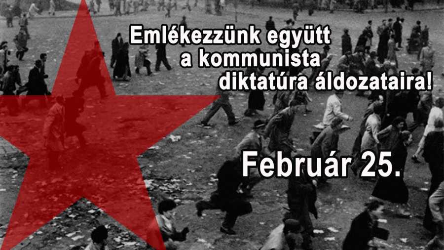 Február 25-e, a kommunizmus áldozatainak emléknapja