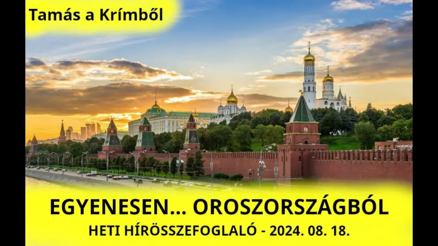 Tamás a Krímből: Heti összefoglaló Oroszországból (videó)