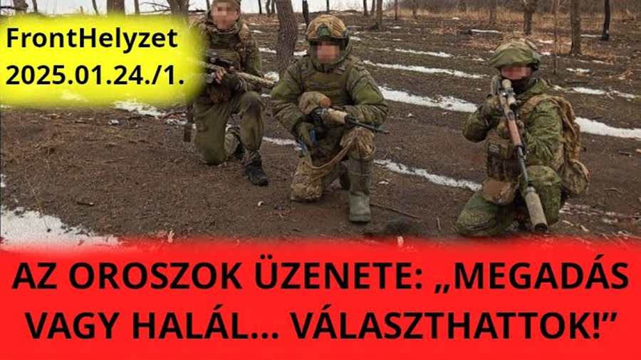 Az utóbbi 48 órában minden fronton előrenyomultak az oroszok