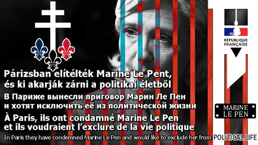 A Szent István Légiója Közösség a Marine Le Pent sújtó ítéletről